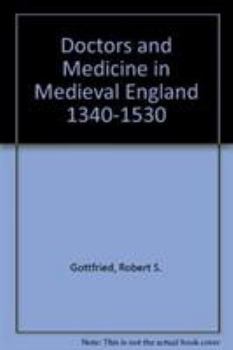 Hardcover Doctors and Medicine in Medieval England, 1340-1530 Book