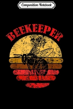 Composition Notebook: Retro Vintage Beekeeper Beekeeping Bee queen lover Gift  Journal/Notebook Blank Lined Ruled 6x9 100 Pages