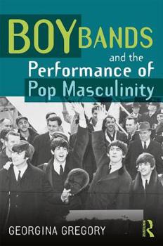 Paperback Boy Bands and the Performance of Pop Masculinity Book