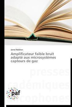 Paperback Amplificateur Faible Bruit Adapté Aux Microsystèmes Capteurs de Gaz [French] Book