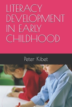 Paperback Literacy Development in Early Childhood Book