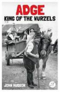 Paperback Adge: King of the Wurzels Book