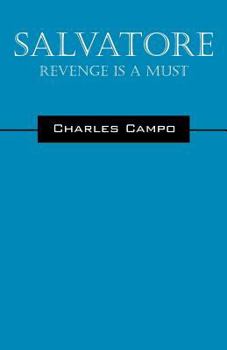 Paperback Salvatore: Revenge Is a Must Book