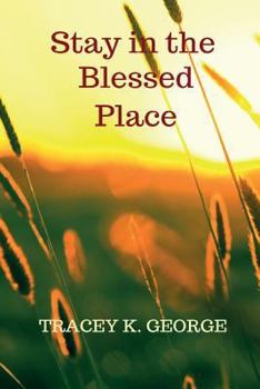 Paperback Stay In Your Blessed Place Book