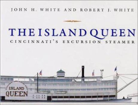 Hardcover The Island Queen: Cincinnati's Excursion Steamer Book