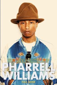Paperback In Search of Pharrell Williams Book