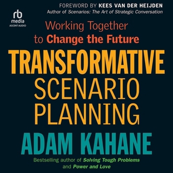 Audio CD Transformative Scenario Planning: Working Together to Change the Future Book