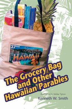 Paperback The Grocery Bag and Other Hawaiian Parables Book