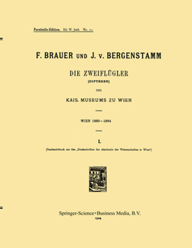 Die Zweiflugler (Dipteren) Des Kais. Museums Zu Wien