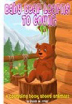 Hardcover Baby bear learns to count: Baby bear learns to count Book
