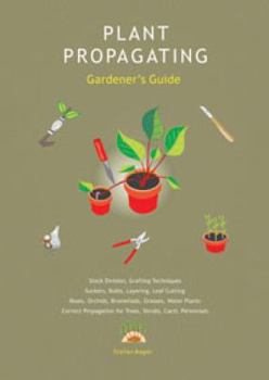 Paperback Plant Propagating Gardener's Guide Book