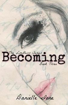 Paperback Becoming: Book Three In The Limitless Series Book