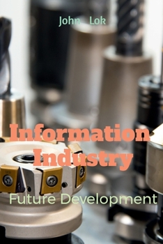 Paperback Information Industry Future Development Book