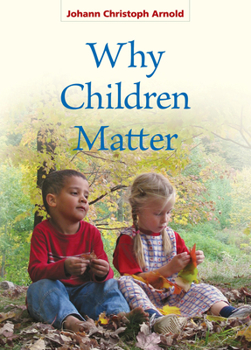 Paperback Why Children Matter Book