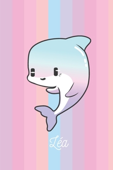 Paperback L?a: Dauphin: Personalis? Carnet De Notes Cadeau Lign? Pour Les Filles Et ?tudiantes [French] Book