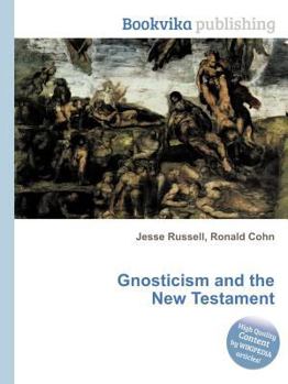 Paperback Gnosticism and the New Testament Book