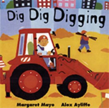 Paperback Reading 2011 Big Book Grade K Unit 1 Week 6 Dig Dig Digging Book