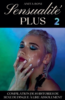 Sensualité Plus (French Edition)