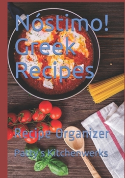 Paperback N?stimo! Greek Recipes: Recipe Organizer Book