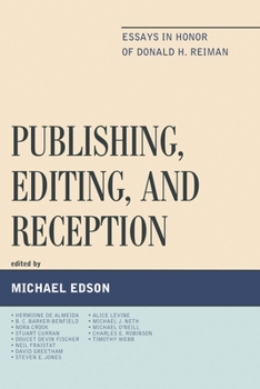 Hardcover Publishing, Editing, and Reception: Essays in Honor of Donald H. Reiman Book