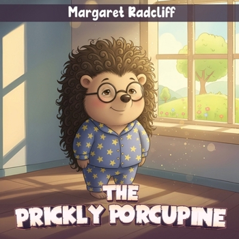 Paperback The Prickly Porcupine Book