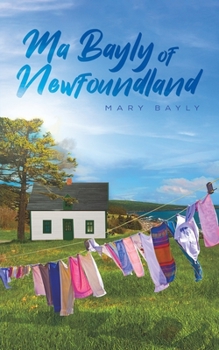 Paperback Ma Bayly of Newfoundland Book