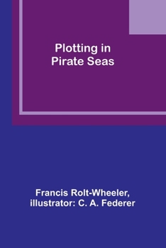 Plotting in Pirate Seas - Book  of the Boy Journalists