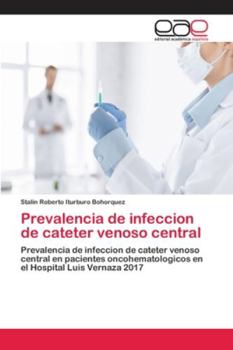 Paperback Prevalencia de infeccion de cateter venoso central [Spanish] Book