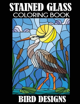 Paperback Stained Glass Coloring Book: Bird Designs Book