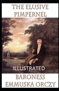 Paperback The Elusive Pimpernel Illustrated Book