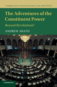 Paperback The Adventures of the Constituent Power: Beyond Revolutions? Book