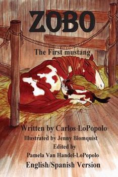 Paperback Zobo English/Spanish Version: The First Mustang English/Spanish Version Book