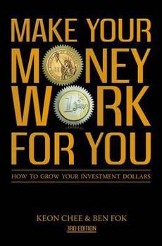 Paperback Make Your Money Work For You: How to Grow Your Investment Dollars Book