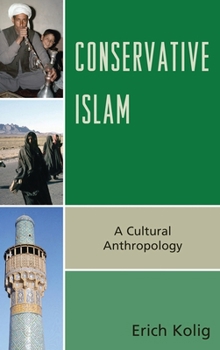 Paperback Conservative Islam: A Cultural Anthropology Book