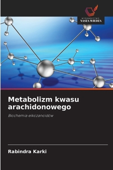 Paperback Metabolizm kwasu arachidonowego [Polish] Book