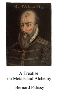 A Treatise on Metals and Alchemy (Alchemy translations)