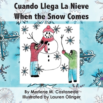 Paperback Cuando Llega La Nieve When the Snow Comes [Spanish] Book