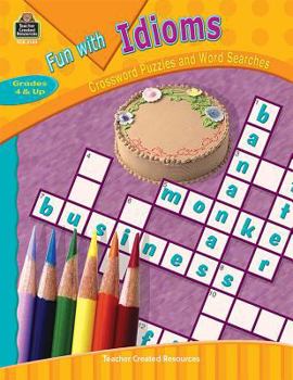 Paperback Fun with Idioms: Crossword Puzzles and Word Searches Book