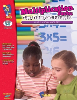 Paperback Multiplication Drill Facts: Tips, Tricks & Strategies Grades 2-5 Book