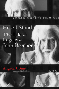 Here I Stand: The Life and Legacy of John Beecher - Book  of the Modern South