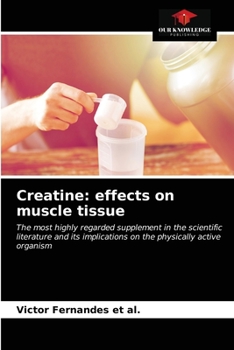 Paperback Creatine: effects on muscle tissue Book
