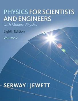 Hardcover Physics for Scientists and Engineers, Volume 2: With Modern Physics Book