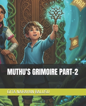 MUTHU'S GRIMOIRE PART-2