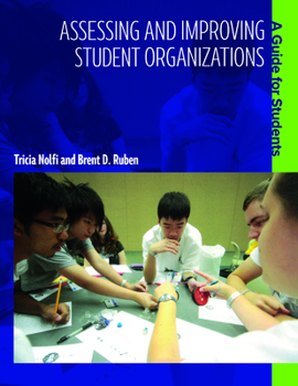 Paperback Assessing and Improving Student Organizations: A Guide for Students Book