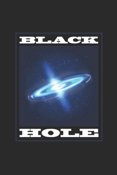 Paperback Black Hole: Dotted Bullet Notebook (6" x 9" - 120 pages) Universe Notebook for Daily Journal, Diary, and Gift Book