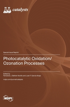 Hardcover Photocatalytic Oxidation/Ozonation Processes Book