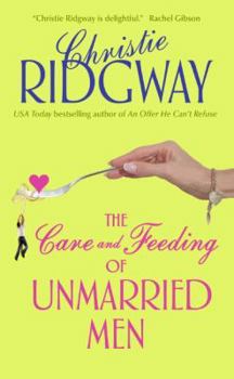 Mass Market Paperback The Care and Feeding of Unmarried Men Book