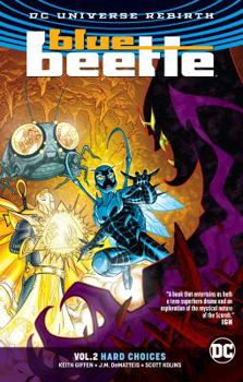 Blue Beetle (2016-2018) Vol. 2: Hard Choices - Book  of the Blue Beetle 2016 Single Issues
