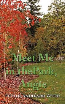 Paperback Meet Me in the Park, Angie Book