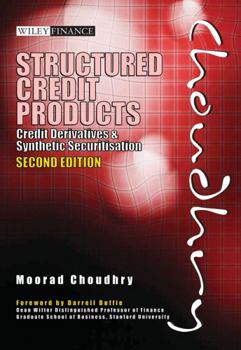 Hardcover Structured Credit Products: Credit Derivatives and Synthetic Securitisation [With CDROM] [With CDROM] Book